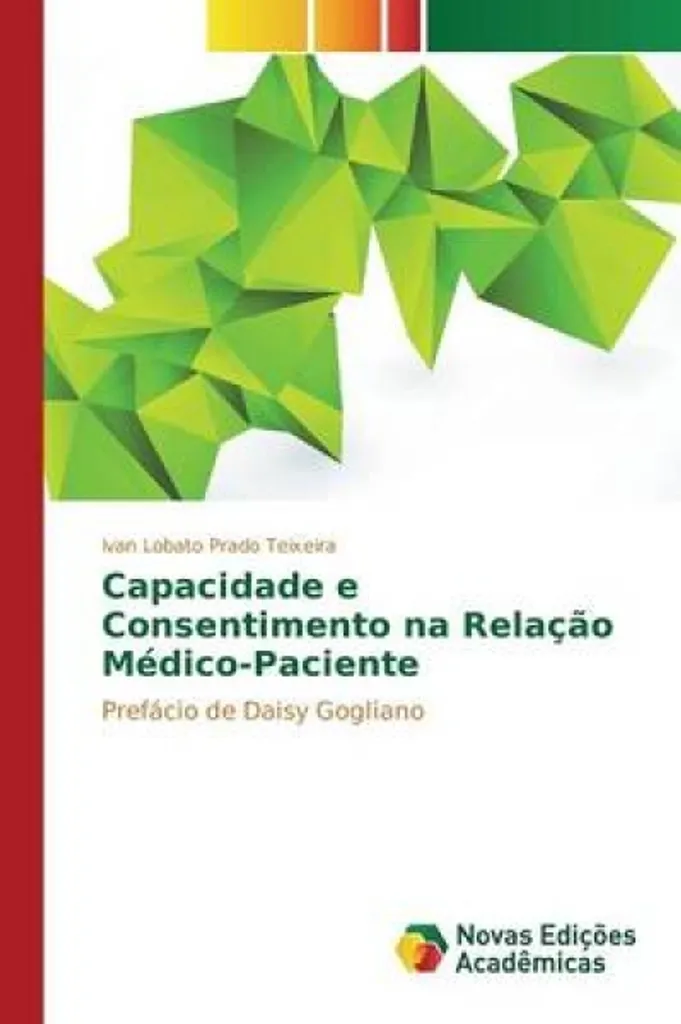 Capacidade e Consentimento na Relação Médico-Paciente